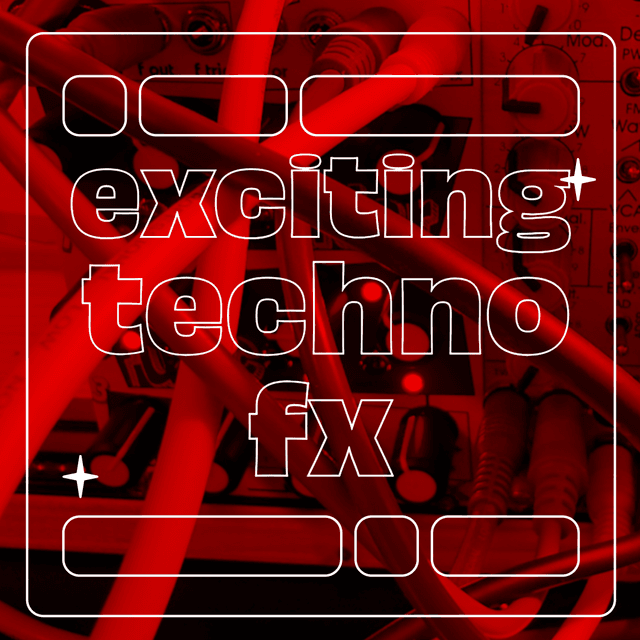 Exciting Techno FX Vol. 1