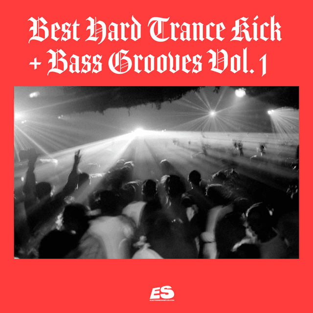 BEST Hard Trance Kick + Bass Grooves [Clair, VCL, Jaess Style] + FREE BONUS Drum Loops, Synth Loops, Demo Track Project