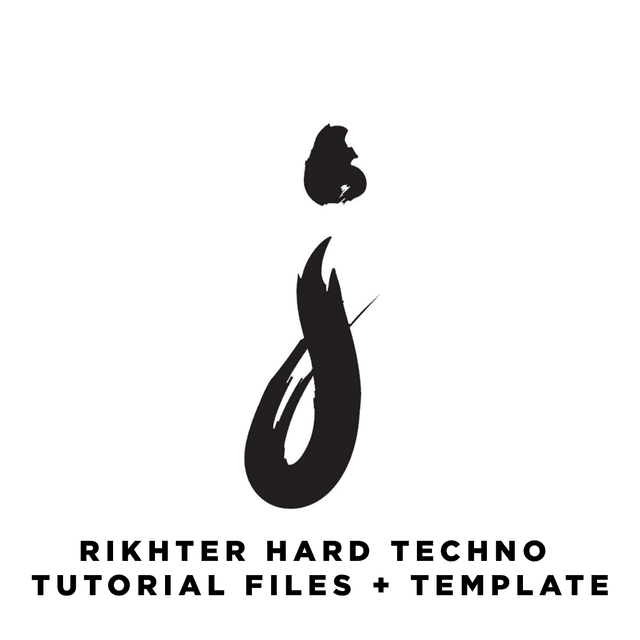 Rikhter 2025 Hard Techno R-Label Style Tutorial Files + Template