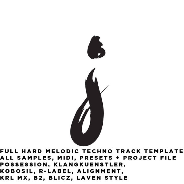 NEW FULL TRACK Hard Melodic Techno [Possession, Klangkuenstler, Kobosil, R-Label, Alignment, KRL MX, B2, Blicz, LAVEN, Sara Landry Style] Tutorial Files + Template