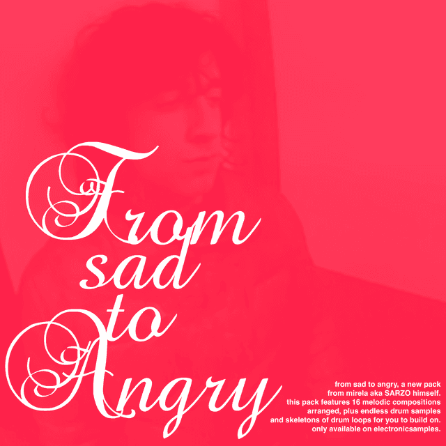 From Sad to Angry (16 Dark, Moody Melodic Compositions + Hundreds of Drums + Drumloops) By Mirela