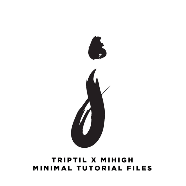 Triptil x Mihigh Minimal Tutorial Files + Template