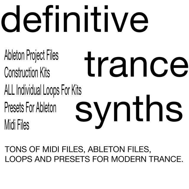 Definitive Trance Synths - Audio, Midi, Presets, And Project Files For Modern Trance