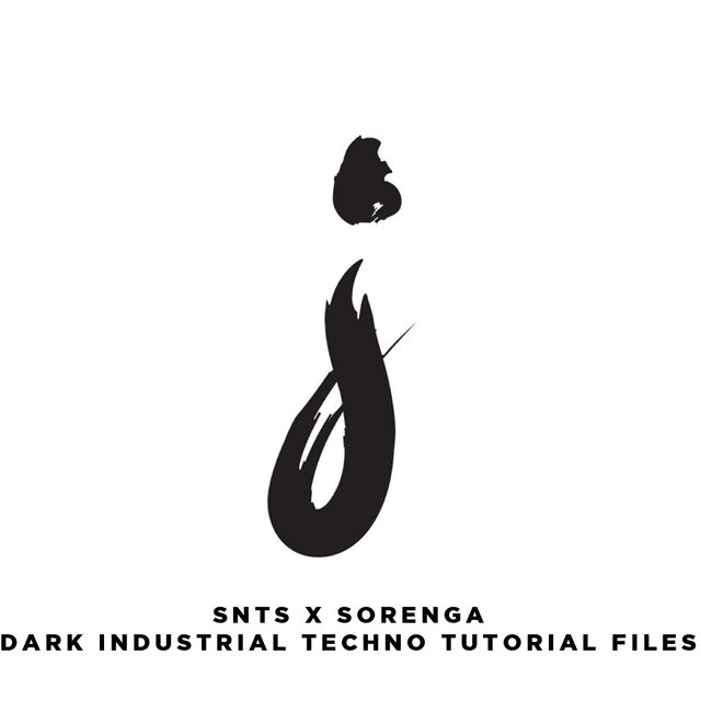 SNTS X Sorenga Hard Dark Industrial Techno Tutorial Files + Template