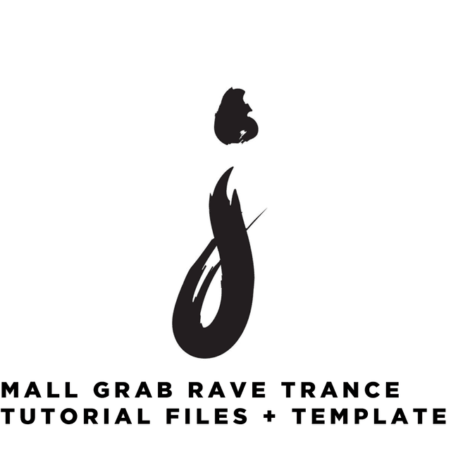 Mall Grab Rave Trance Techno Tutorial Files + Template