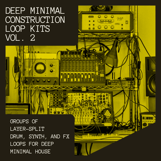 Deep Minimal House Construction Loop Kits Vol. 2