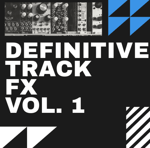Definitive Track FX Vol. 1(Free Bonus Mastering & Widening Racks)