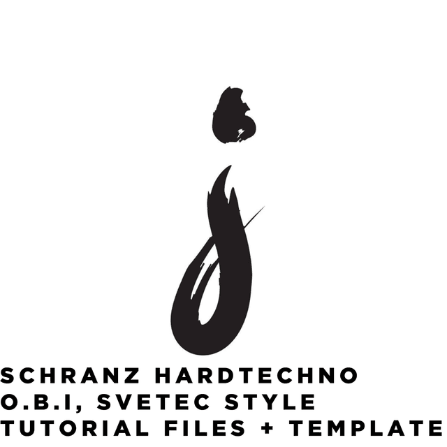 Schranz Hard Techno [O.B.I, SveTec Style] Template + Tutorial Files