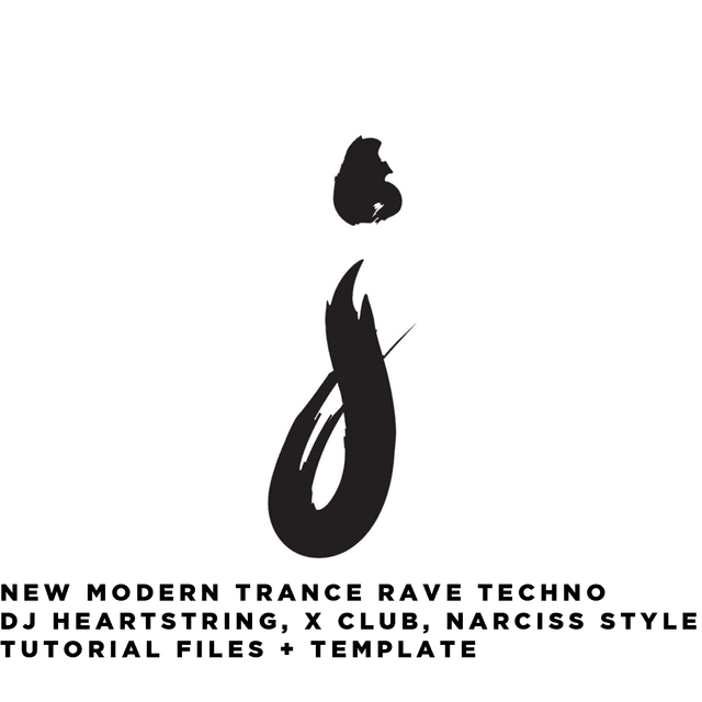 NEW Trance Techno [DJ Heartstring, Narciss, X-Coast, X-Club, Skin On Skin Style] Track Template + Tutorial Files