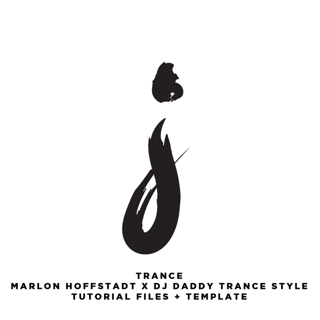 Trance Techno [Marlon Hoffstadt, DJ Daddy Trance Style] Tutorial Files + Template