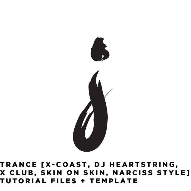 NEW X Club x Skin On Skin x Mall Grab x DJ Heartstring Rave Trance Tutorial Files + Template